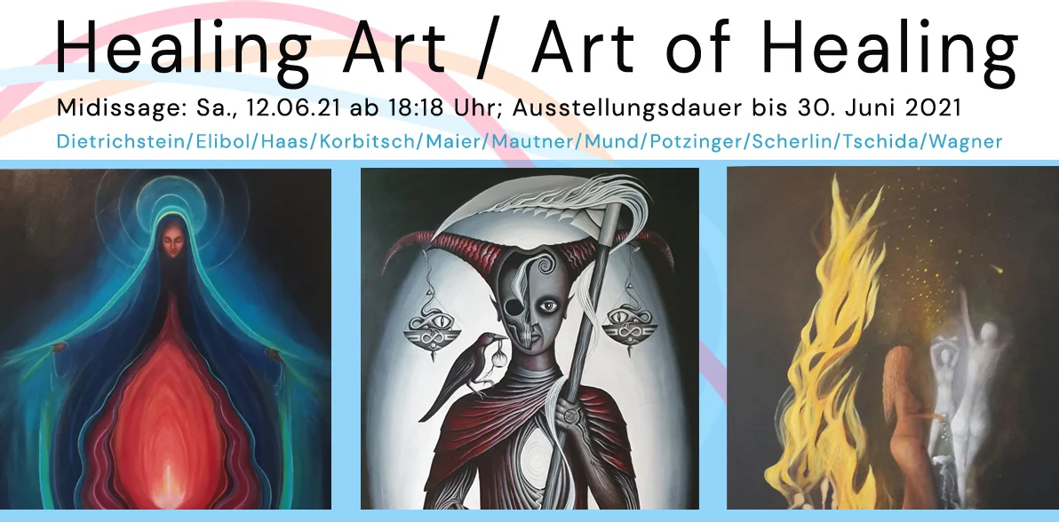 „HEALING ART & THE ART OF HEALING“
