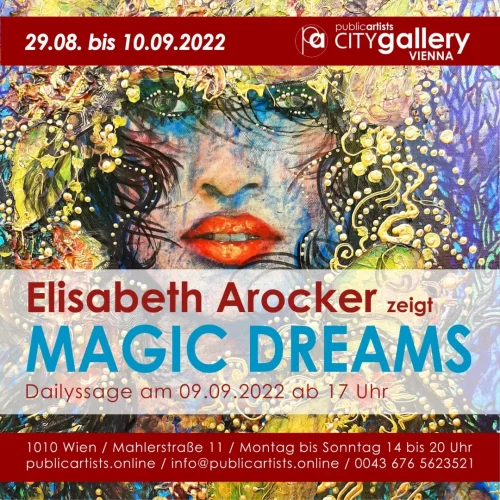 Elisabeth Arocker zeigt MAGIC DREAMS