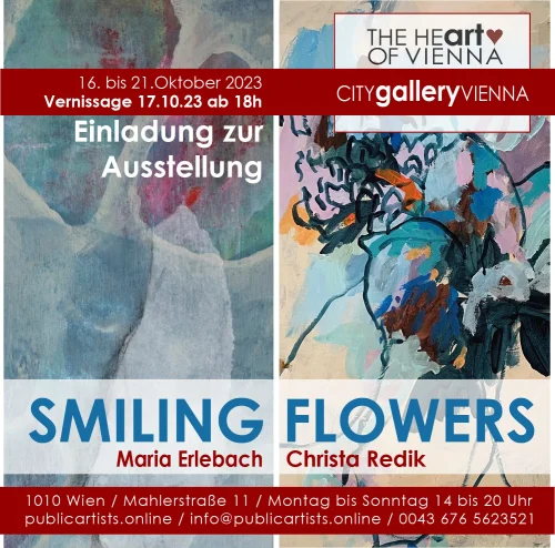 SMILING FLOWERS präsentiert von Maria Erlebach und Christa Redik