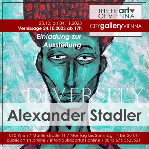 Alexander Stadler zeigt DIVERSITY in der CITYgalleryVIENNA