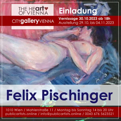 SOLO exhibition: Felix Pischinger in der CITYgalleryVIENNA