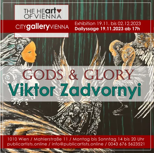 Viktor Zadvornyi zeigt “GODS&GLORY” in der CITYgalleryVIENNA