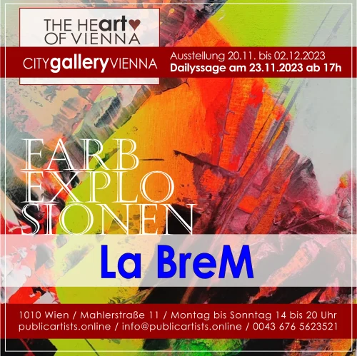 La BreM mutatja FARBEXPLOSIONS a CITYgalleryVIENNA-ban