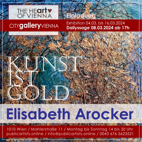 Elisabeth Arocker vystavuje KUNST IST GOLD v CITYgalleryVIENNA