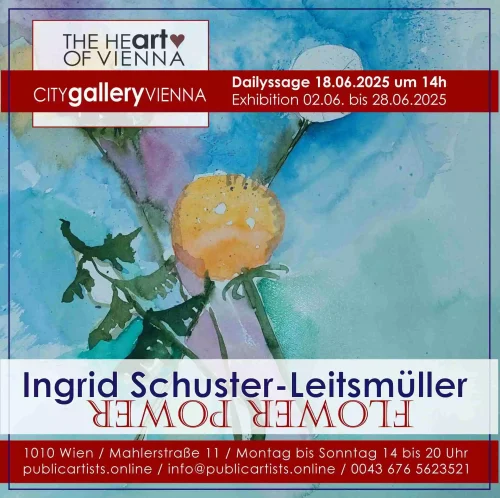 Ingrid Schuster-Leitsmüller shows FLOWER POWER in the CITYgalleryVIENNA