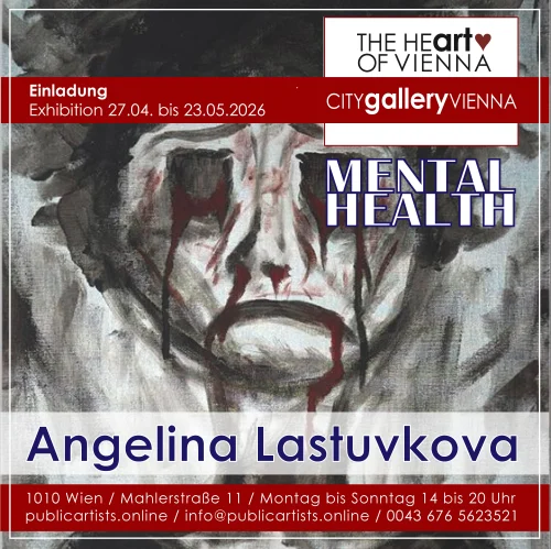 Angelina Lastuvkova zeigt “MENTAL HEALTH” in der CITYgalleryVIENNA