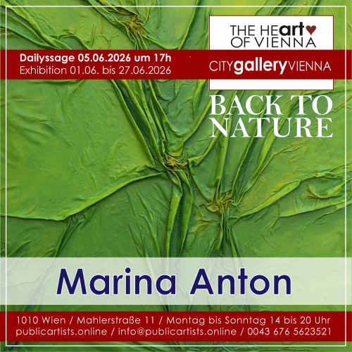 Marina Anton zeigt “BACK TO NATURE” in der CITYgalleryVIENNA